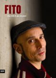 fito: soy todo lo que me pasa-fito cabrales-9788496767959 fito: soy todo lo que me pasa-fito cabrales-9788496767959