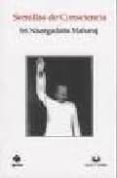 semillas de consciencia-sri nisargadatta maharaj-9788496808959 semillas de consciencia-sri nisargadatta maharaj-9788496808959