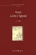 goya letra y figuras-rene adioc-9788496820159 goya letra y figuras-rene adioc-9788496820159