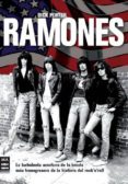 ramones: la turbulenta aventura de la banda mas transgresora de l a historia del rock n roll-dick porter-9788496924659 ramones: la turbulenta aventura de la banda mas transgresora de l a historia del rock n roll-dick porter-9788496924659