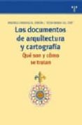 los documentos de arquitectura y cartografia-andreu carrascal simon-9788497043359 los documentos de arquitectura y cartografia-andreu carrascal simon-9788497043359