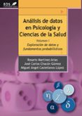 analisis de datos en psicologia y ciencias de la salud. vol i-maria rosario martinez arias-jose carlos chacon gomez-9788497274159 analisis de datos en psicologia y ciencias de la salud. vol i-maria rosario martinez arias-jose carlos chacon gomez-9788497274159