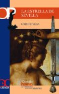 la estrella de sevilla-felix lope de vega y carpio-9788497402859 la estrella de sevilla-felix lope de vega y carpio-9788497402859