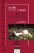 madre naturaleza-emilia pardo bazan-9788497405959 madre naturaleza-emilia pardo bazan-9788497405959