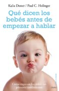 que dicen los bebes antes de empezar a hablar-9788497546959 que dicen los bebes antes de empezar a hablar-9788497546959