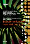 educomunicacion: mas alla del 2.0-roberto aparici-9788497846059 educomunicacion: mas alla del 2.0-roberto aparici-9788497846059