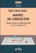 mapeo de conflictos: tecnica para la exploracion de los conflictos-raul calvo soler-9788497849159 mapeo de conflictos: tecnica para la exploracion de los conflictos-raul calvo soler-9788497849159