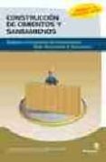construccion de cimientos y saneamientos: replanteo y construccio n de cimentaciones y redes horizontales de saneamiento-9788497921459 construccion de cimientos y saneamientos: replanteo y construccio n de cimentaciones y redes horizontales de saneamiento-9788497921459