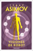 visiones de robot-isaac asimov-9788497938259 visiones de robot-isaac asimov-9788497938259