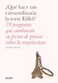 ¿qué hace tan extraordinaria la torre eiffel?-jonathan glancey-9788498019759 ¿qué hace tan extraordinaria la torre eiffel?-jonathan glancey-9788498019759