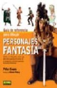 guia de referencia para dibujar personajes de fantasia-peter william evans-9788498149159 guia de referencia para dibujar personajes de fantasia-peter william evans-9788498149159