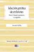 seleccion genetica de embriones entre la libertad reproductiva y y la eugenesia-9788498361759 seleccion genetica de embriones entre la libertad reproductiva y y la eugenesia-9788498361759