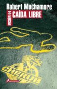 mision 04: caida libre-robert muchamore-9788498382259 mision 04: caida libre-robert muchamore-9788498382259
