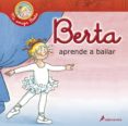 berta aprende a bailar-liane schneider-9788498383959 berta aprende a bailar-liane schneider-9788498383959