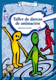 taller de danzas de animacion-mariano fuertes fernandez-9788498420159 taller de danzas de animacion-mariano fuertes fernandez-9788498420159