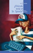 ¿dónde está el sr. spock?-pura azorin zafrilla-9788498459159 ¿dónde está el sr. spock?-pura azorin zafrilla-9788498459159