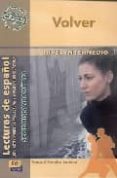 volver (nivel intermedio 1)-raquel horche lahera-9788498481259 volver (nivel intermedio 1)-raquel horche lahera-9788498481259
