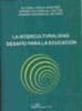 la interculturalidad. desaf¡o para la educacion (ebook)-9788498495959 la interculturalidad. desaf¡o para la educacion (ebook)-9788498495959