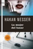 la mujer del lunar-hakan nesser-9788498675559 la mujer del lunar-hakan nesser-9788498675559