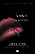 la reina de los condenados (cronicas vampiricas iii)-anne rice-9788498721959 la reina de los condenados (cronicas vampiricas iii)-anne rice-9788498721959