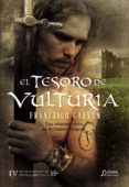 el tesoro de vulturia (premio ateneo de sevilla de novela histori ca)-francisco galvan olalla-9788498774559 el tesoro de vulturia (premio ateneo de sevilla de novela histori ca)-francisco galvan olalla-9788498774559