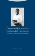 comunidad y promesa-dietrich bonhoeffer-9788498797459 comunidad y promesa-dietrich bonhoeffer-9788498797459