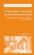 construint municipi des dels moviments social: candidatures alter natives populars i barris en lluita-9788498882759 construint municipi des dels moviments social: candidatures alter natives populars i barris en lluita-9788498882759