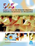 565 juegos y tareas de iniciacion deportiva adaptada a las personas con discapacidad (ebook)-9788499107059 565 juegos y tareas de iniciacion deportiva adaptada a las personas con discapacidad (ebook)-9788499107059