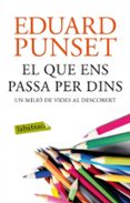 el que ens passa per dins-eduard punset-9788499308159 el que ens passa per dins-eduard punset-9788499308159