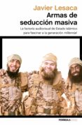 armas de seduccion masiva (ebook)-9788499426259 armas de seduccion masiva (ebook)-9788499426259