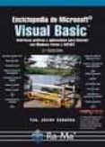 enciclopedia de microsoft visual basic. interfaces gráficas y apl icaciones para internet con windows forms y asp.net. 3ª ed.-francisco javier ceballos sierra-9788499642659 enciclopedia de microsoft visual basic. interfaces gráficas y apl icaciones para internet con windows forms y asp.net. 3ª ed.-francisco javier ceballos sierra-9788499642659