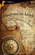 españoles en áfrica (ebook)-fernando ballano gonzalo-9788499674759 españoles en áfrica (ebook)-fernando ballano gonzalo-9788499674759