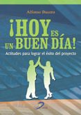 hoy es un buen dia-alfonso bucero-9788499693859 hoy es un buen dia-alfonso bucero-9788499693859