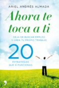 ahora te toca a ti-ariel andres almada-9788499980959 ahora te toca a ti-ariel andres almada-9788499980959