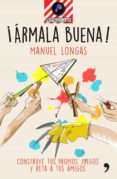 ¡armala buena! (ebook)-9788499985459 ¡armala buena! (ebook)-9788499985459