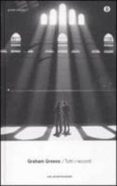 tutti i racconti-graham greene-9788804606659 tutti i racconti-graham greene-9788804606659