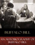 an autobiography of buffalo bill (ebook)-9788826455259 an autobiography of buffalo bill (ebook)-9788826455259