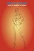 dibujo de figurines para el diseño de moda-elisabetta kuky drudi-tiziana paci-9789054960959 dibujo de figurines para el diseño de moda-elisabetta kuky drudi-tiziana paci-9789054960959