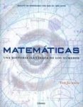 matemáticas (una historia ilustrada de los números)-tom jackson-9789089986559 matemáticas (una historia ilustrada de los números)-tom jackson-9789089986559