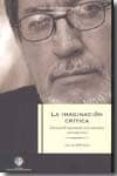 la imaginacion critica:practicas de invocacion en la narrativa co mporanea-julio ortega-9789568421359 la imaginacion critica:practicas de invocacion en la narrativa co mporanea-julio ortega-9789568421359