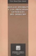 ronald dworkin y los principios generales del derecho-9789700770659 ronald dworkin y los principios generales del derecho-9789700770659