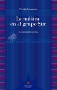 la musica en el grupo sur (ebook)-9789871673759 la musica en el grupo sur (ebook)-9789871673759