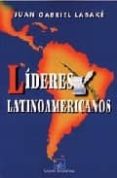 lideres latinoamericanos-juan gabriel labake-9789875071759 lideres latinoamericanos-juan gabriel labake-9789875071759