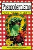 posmodernismo para principiantes-richard appignanesi-9789879065259 posmodernismo para principiantes-richard appignanesi-9789879065259