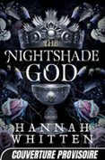 THE NIGHTSHADE CROWN, T3 : THE NIGHTSHADE GOD