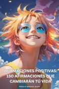 Descarga gratis libros para leer. AFIRMACIONES POSITIVAS (Spanish Edition) FB2 PDF PDB