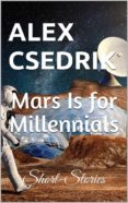 Libros en ingles descargables gratis MARS IS FOR MILLENNIALS