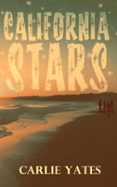 CALIFORNIA STARS  (edición en inglés)