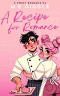 A RECIPE FOR ROMANCE  (edición en inglés)