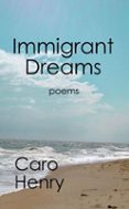 IMMIGRANT DREAMS